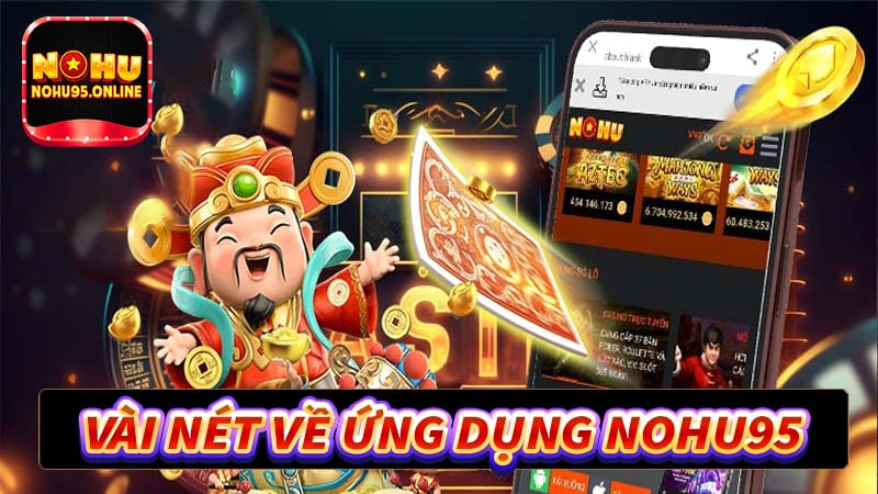 Vài nét về ứng dụng cá cược nohu95