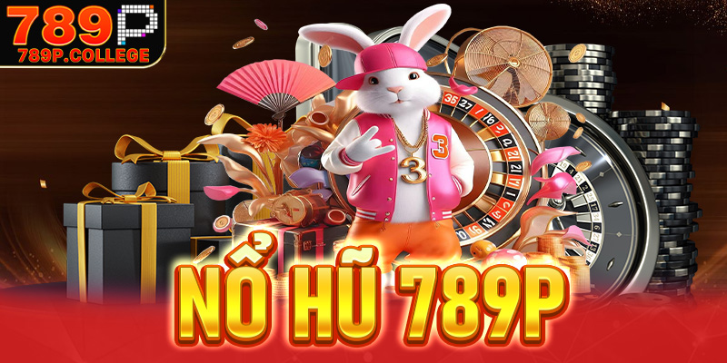 Nổ hũ 789P